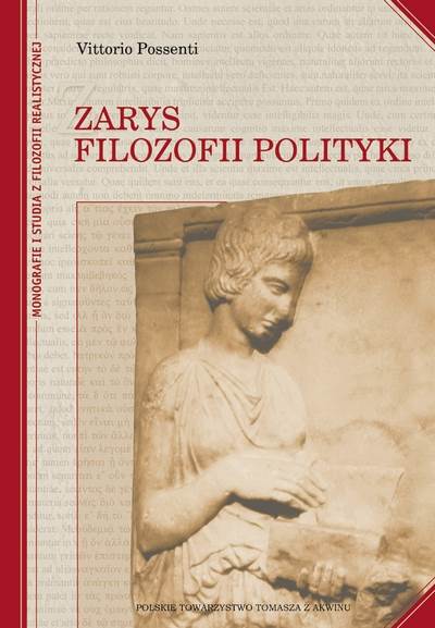 Vittorio Possenti "Zarys filozofii polityki" Oprawa miękka / "Outline Philosophy of Politics" Hard binding